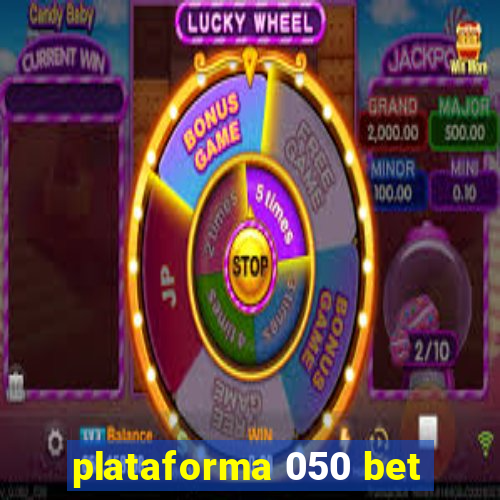 plataforma 050 bet